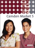  - Camden Market - Ausgabe 2005. Lehrwerk für den Englischunterricht an 6 jährigen Grundschulen, Orientierungsstufe und in Schulformen mit ... - Ausgabe 2005: Workbook 5 mit Audio-CD