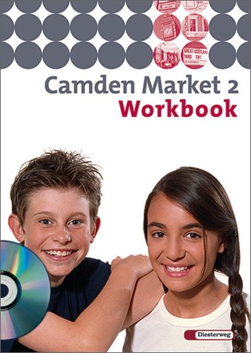  - Camden Market - Ausgabe 2005. Lehrwerk für den Englischunterricht an 6 jährigen Grundschulen, Orientierungsstufe und in Schulformen mit ... mit Audio CD: Workbook 2 mit Audio-CD