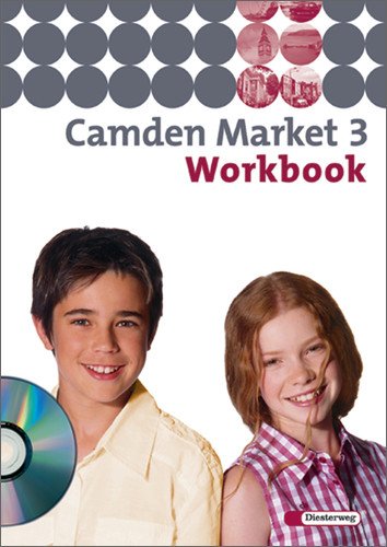  - Camden Market - Ausgabe 2005. Lehrwerk für den Englischunterricht an 6 jährigen Grundschulen, Orientierungsstufe und in Schulformen mit ... - Ausgabe 2005: Workbook 3 mit Audio-CD