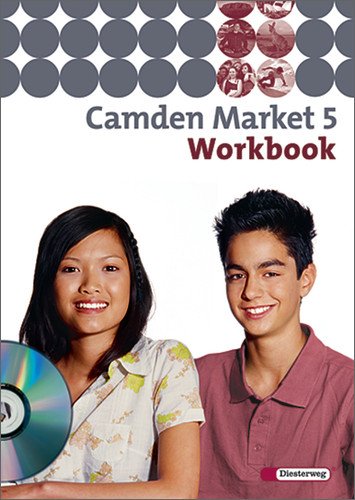  - Camden Market - Ausgabe 2005. Lehrwerk für den Englischunterricht an 6 jährigen Grundschulen, Orientierungsstufe und in Schulformen mit ... - Ausgabe 2005: Workbook 5 mit Audio-CD