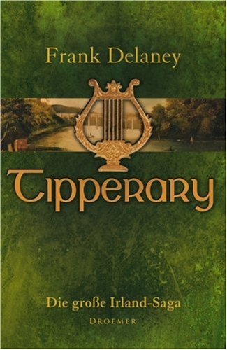  - Tipperary: Die große Irland-Saga