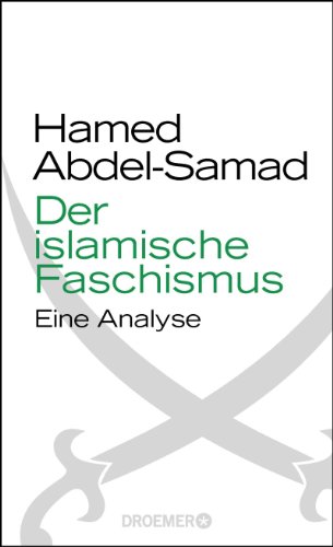  - Der islamische Faschismus: Eine Analyse