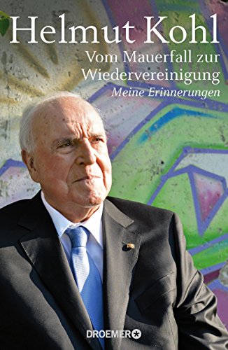  - Vom Mauerfall zur Wiedervereinigung: Meine Erinnerungen