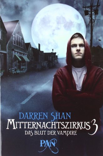  - Mitternachtszirkus 3 - Das Blut der Vampire: Drei Romane in einem Band