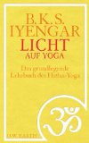  - Der Urquell des Yoga: Die Yoga-Sutras des Patanjali