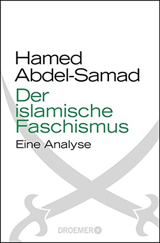  - Der islamische Faschismus: Eine Analyse