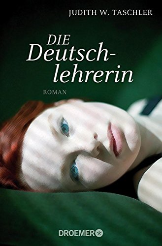  - Die Deutschlehrerin: Roman