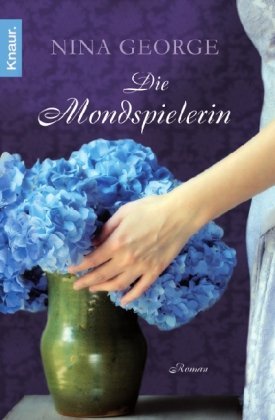  - Die Mondspielerin: Roman