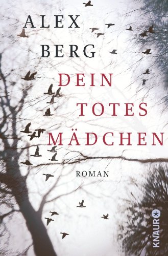  - Dein totes Mädchen: Roman