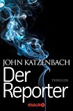 Katzenbach, John - Der Reporter