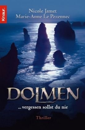  - Dolmen: ... vergessen sollst du nie