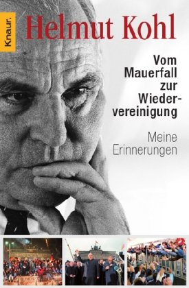  - Vom Mauerfall zur Wiedervereinigung: Meine Erinnerungen