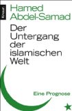  - Mein Abschied vom Himmel: Aus dem Leben eines Muslims in Deutschland