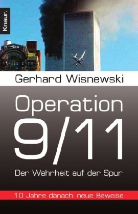  - Operation 9/11: Der Wahrheit auf der Spur