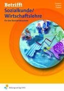  - Betrifft Sozialkunde/Wirtschaftslehre für den Basislernbaustein. Arbeitsheft