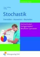  - Stochastik. Lehr-/Fachbuch.  Niedersachsen: Darstellen - Auswerten - BeurteilenKerncurriculum. Fachgymnasien / Berufliche Gymnasien