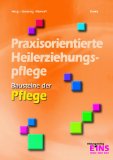  - Didaktik und Praxis der Heilerziehungspflege: Ein Lehrbuch