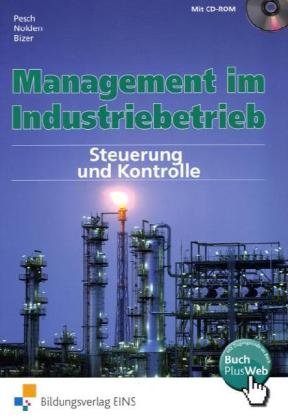  - Management im Industriebetrieb, Band 3: Steuerung und Kontrolle (Lernmaterialien)