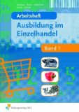  - Arbeitsheft - Ausbildung im Einzelhandel