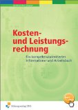  - Investition und Finanzierung. Ein kompetenzorientiertes Informations- und Arbeitsbuch