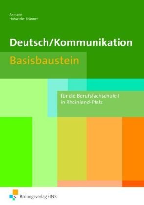  - Deutsch Kommunikation. Basisbaustein. Rheinland-Pfalz