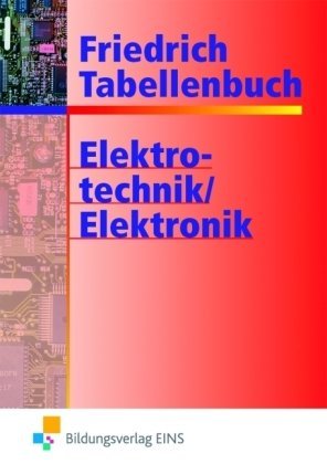  - Friedrich Tabellenbuch, Elektrotechnik / Elektronik