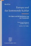  - Der Islam als grund- und menschenrechtswidrige Weltanschauung. Ein analytischer Leitfaden