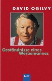  - David Ogilvy: Ein Leben für die Werbung