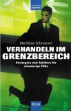  - Der Verhandlungsführer: Taktiken, die zum Erfolg führen