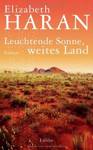  - Leuchtende Sonne, weites Land