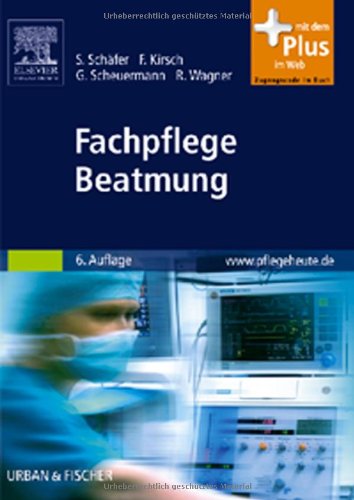  - Fachpflege Beatmung: mit www.pflegeheute.de-Zugang