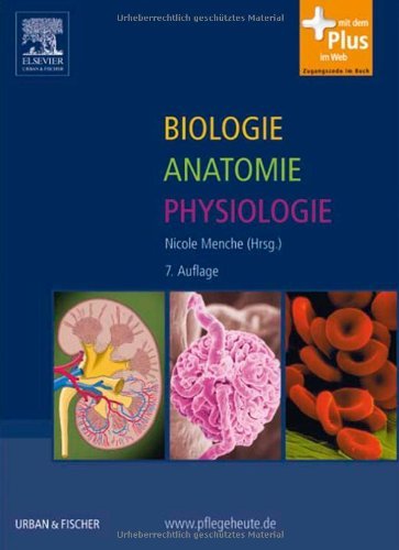 Menche, Nicole (HG) - Biologie Anatomie Physiologie: mit www.pflegeheute.de - Zugang