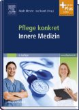  - Pflege konkret Chirurgie Orthopädie Urologie: mit www.pflegeheute.de-Zugang