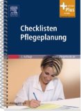  - Formulierungshilfen 2012 für die Pflegeprozessplanung nach den AEDL: mit Evaluationskalender 2012