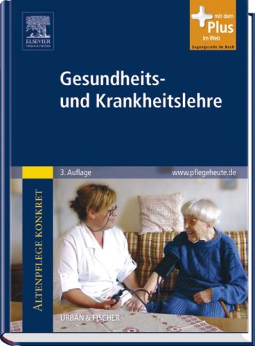  - Altenpflege konkret Gesamtpaket: Altenpflege konkret Gesundheits- und Krankheitslehre: mit www.pflegeheute.de - Zugang