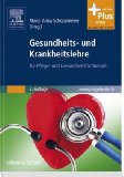  - Prüfungswissen Pflege: Wissensgrundlagen kompakt mit www.pflegeheute.de-Zugang