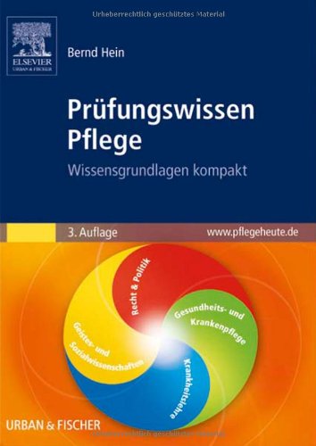  - Prüfungswissen Pflege: Wissensgrundlagen kompakt