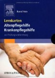  - Pflegehilfe: Fragen und Antworten für Prüfung und Praxis