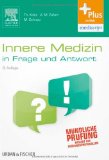  - Pädiatrie in Frage und Antwort: Fragen und Fallgeschichten zur Vorbereitung auf mündliche Prüfungen während des Semesters und im Examen