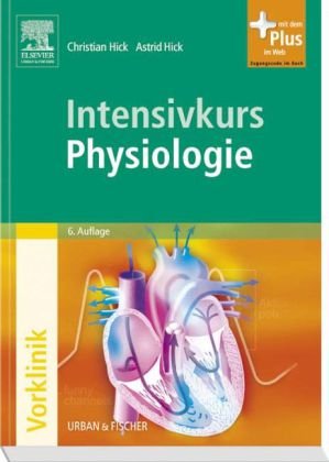  - Intensivkurs Physiologie: mit Zugang zum Elsevier-Portal