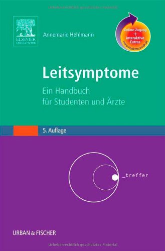  - Leitsymptome mit StudentConsult-Zugang: Ein Handbuch für Studenten und Ärzte