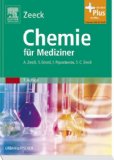  - 1. ÄP - Chemie für Mediziner: Original Prüfungsfragen mit Kommentar/Stand Examen Frühjahr 2009