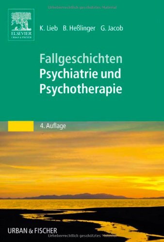  - Fallgeschichten Psychiatrie und Psychotherapie: Bedside-learning