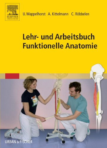  - Lehr- und Arbeitsbuch Funktionelle Anatomie