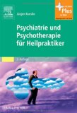  - Basiswissen Psychiatrie und Psychotherapie (Springer-Lehrbuch)