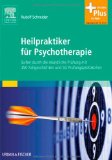  - Psychiatrie und Psychotherapie für Heilpraktiker: Mit Zugang zum Elsevier-Portal