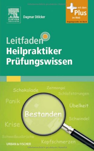  - Leitfaden Heilpraktiker Prüfungswissen: mit Zugang zum Elsevier-Portal