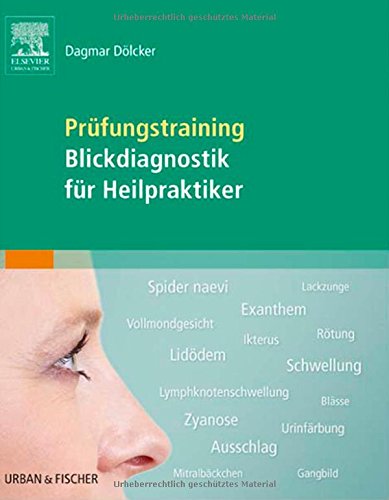  - Prüfungstraining Blickdiagnostik für Heilpraktiker