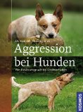  - Das Aggressionsverhalten des Hundes: Ein Arbeitsbuch