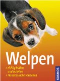  - Welpe, Unser (GU Tierratgeber)